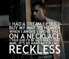 Cant Tell Me Nothing Way To Heaven I Have A Dream Quotes