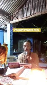 Pasyon Pabasa 2024: Tradisyon at Komedya