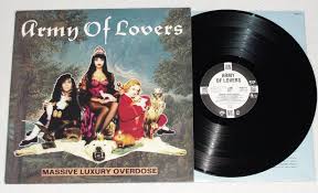 Army of lovers feat gravitonas — people are lonely (adrian bood remix) (single 2014). Army Of Lovers Massive Luxury Overdose Vinyl