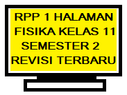 Check spelling or type a new query. Rpp 1 Lembar Fisika Kelas 11 Semester 2 Revisi 2020 2021 Kherysuryawan Id