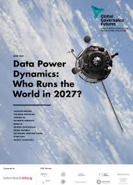 Please update your browser to use our services. Data Power Dynamics Who Runs The World In 2027 Robert Bosch Stiftung