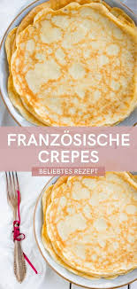 Grundrezept Fur Crepes Crepe Teig Trick Aline Made Rezepte Rezept Crepes Hausgemachtes Rezept