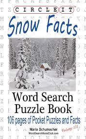 Here you'll be presented with questi. Circle It Snow Facts Word Search Puzzle Book Lowry Global Media Llc Schumacher Maria 9781945512612 Amazon Com Books