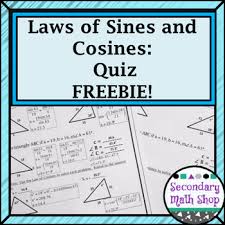 Law of sines and cosines word problems. Right Triangles Unit The Laws Of Cosines Sines Quiz Freebie