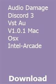 Audio Damage Discord 3 Vst Au V1 0 1 Mac Osx Intel Arcade Download Osx Arcade Discord