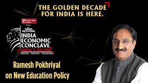 Ramesh pokhriyal 'nishank' ministry of human resource development. New Education Policy Roadmap To Roll Out Ramesh Pokhriyal India Economic Conclave 2021