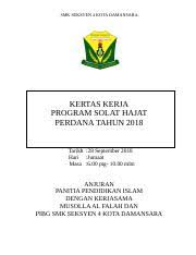 Untuk pelaksanannya boleh dilakukan saat siang hari maupun saat malam hari. Kertas Cadangan Program Solat Hajat 2016 Kertas Cadangan Program Solat Hajat 2016 Sekolah Agama Menengah Bandar Baru Salak Tinggi 1 0 Matlamat Course Hero