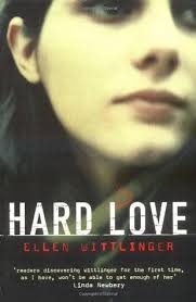 Hard Love by Ellen Wittlinger