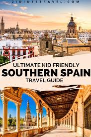 Ultimate Kid Friendly Itinerary And Travel Guide For Driving Through Southern Spain The 2 Idiots Travel Blog In 2020 Spain Travel Spain Travel Guide Spain Road Trip