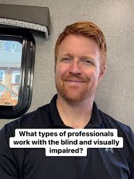 Have you ever wondered who works with individuals who are blind or visually  impaired to support independence, education, and daily living? There's an  entire team of highly trained professionals dedicated to providing