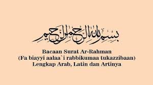 Baca surat ar rahman lengkap bacaan arab, latin & terjemah indonesia. Lengkap Surat Ar Rahman Ayat 1 78 Dalam Bahasa Arab Latin Hingga Terjemahannya Halaman All Tribun Kaltim