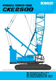 cke 2500 hydraulic crawler crane kobelco cranes pdf