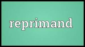 Search reprimand definition & word meaning in english. Reprimand Meaning Youtube
