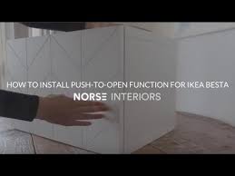 How To Install Push To Open Function For The Ikea Besta And Other Cabinets Youtube
