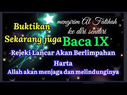 Doa Al Fatihah Ke Diri Sendri Rejeki Lancar Berlimpahan Harta Youtube