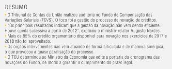 Servem como garantia aos trabalhadores, ainda que parcial, de que terão direito a algum montante de indemnização. Tcu Aponta Ineficiencia Em Novacao De Creditos Do Fundo De Compensacao Das Variacoes Salariais Do Sistema Financeiro Habitacional Portal Tcu