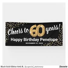 60th Birthday Banner With Picture Black Gold Glitter 60th Birthday Banner Zazzle Com In 2020 60th Birthday Banner 50th Birthday Banner 60th Birthday Decorations
