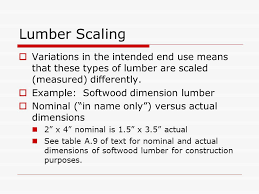 The nominal names that we're familiar with (1×2, 2×4, 1×12, etc). Measurement Systems For The Wood Products Industry Ppt Download