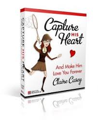 Capture His Heart And Make Him Love You Forever Love You Forever Love Articles Love You