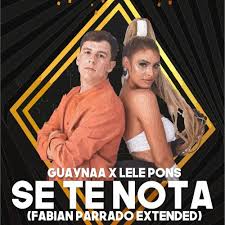 Guaynaabichy #setenota #lelepons #guaynaa #letra. 103 Lele Pons Ft Guaynaa Se Te Nota Fabian Parrado Extended Deluxe By Fabian Parrado