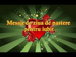 Felicitari cu ocazia zilei de nastere! Cele Mai Frumoase Mesaje De Ziua De Nastere A Iubitului 2018 Youtube