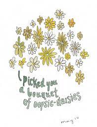 Favorite Flower Quote By Kathleen Meg Ryan From The Movie You Ve Got Mail Daisy Quotes Flower Quotes Daisy