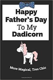 10 ways to stamp the inside of a card. Happy Father S Day To My Dadicorn More Magical Tres Chic Perfect Blank Lined Novelty Gift Card Journal Notebook For Father Stepdad For A Great 6x9 Inches Great Alternative To A Card