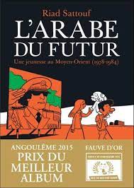 L Arabe Du Futur Tome 1 L Arabe Du Futur Volume 1 Riad Sattouf Broche Achat Livre Books Book Jokes Graphic Novel
