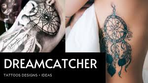 The need for that has gone. Dreamcatcher Tattoo Designs And Ideas 2020 For Sweet Dreams Inspirational Tattoos Youtube