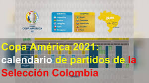 Cómo le fue en su último club. Copa America 2021 Calendario De Partidos De La Seleccion Colombia Youtube