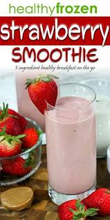 Healthy Frozen Strawberry Smoothie Without Yogurt Or Banana Our Sweetly Spiced Life Recipe Smoothie Without Yogurt Frozen Strawberry Smoothie Healthy Strawberry Smoothie Recipe