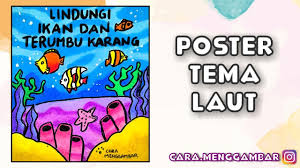 Cara Menggambar Membuat Poster Tema Pelestarian Ikan Dan Terumbu Karang Yang Mudah Ditiru Ep 255 Youtube