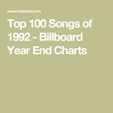 top 100 songs of 1992 billboard year end charts top 40