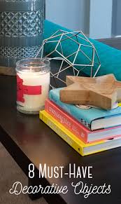 Regardless whether a small dish of in their home accessories, design and craftsmanship celebrate a unique marriage. 8 Decorative Objects You Need To Style A Beautiful Unique Home School Of Decorating