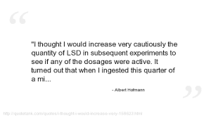 Sourced quotations by the swiss chemist albert hofmann (1906 — 2008). Albert Hofmann Quotes Youtube
