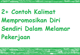 5 kalimat nominal bahasa inggris, contoh kalimat verbal dan nominal, kalian mmbuat 5 contoh simple peresent bentuk nominal penjelasan dan contoh ttng simple peresnt. 2 Contoh Kalimat Mempromosikan Diri Sendiri Dalam Melamar Pekerjaan Contoh Surat Lamaran Kerja
