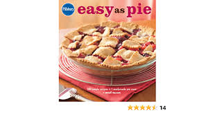 Our dutch apple pie features a fresh apple filling and sweet crumb topping baked in a pillsbury™ pie crust for a delicious dessert you'll want to repeat all season long. Buy Pillsbury Easy As Pie 140 Simple Recipes 1 Readymade Pie Crust Sweet Success Pillsbury Cooking Book Online At Low Prices In India Pillsbury Easy As Pie 140 Simple