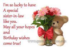 Birthday Message For Sister In Law In English Happy Birthday Wishes For Sister In Law I M So Lucky To Have A Special Sister In Law Lik Sister Birthday Quotes Birthday Wishes For Sister Cute Happy Birthday