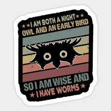 I found them on google. Owl Quote Gift For Owl Lovers Owl Gifts Sticker Teepublic