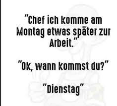 10 Spruche Die Montags Bei Der Arbeit Nerven