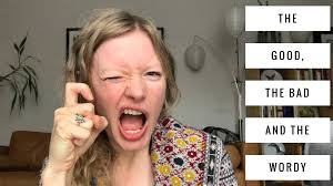 The Good, The Bad and The Wordy