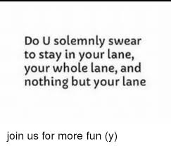 Check spelling or type a new query. Search Stay In Your Lane Memes On Sizzle