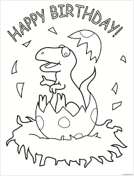 I hope you enjoy coloring these free printable happy birthday coloring sheets (or give as a gift) and i hope they bring you some peaceful time as well! Happy Birthday Dinosaur Coloring Pages Happy Birthday Coloring Pages Coloring Pages For Kids And Adults