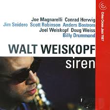 Walt Weiskopf : Siren (CD) -- Dusty Groove is Chicago's Online Record Store