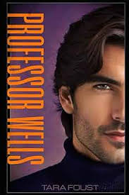 Professor Wells : Foust, Tara, Bower, Adam: Amazon.ca: Books