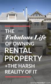 Fabulous Life Of Rental Property Harsh Reality Of It Rental Property Investment Rental Property Real Estate Rentals