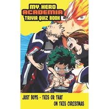 My hero academia boku no hero academia halloween spooky month anime. Just Boys This Or That On This Christmas My Hero Academia Quiz Anime Manga Trivia Books For Kids And Teens Makes A Perfect Christmas And New Year Gift By Denis Palacios
