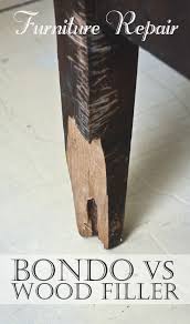 Furniture Repair Bondo Vs Wood Filler Salvaged Inspirations Furniture Repair Wood Repair Furniture Projects