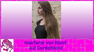 Blond haarspitzen blonde haare winterfrisuren bunte haare dunkelblonde highlights balayage frisur haare ab frisuren videos. Haarfarbe Von Blond Auf Dunkelblond Youtube