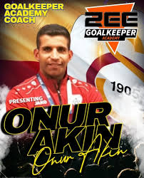 We are very pleased to announce that the ZEE Goalkeeper Academy has added  to their roster yet another experienced goalkeeper coach. Coach Onur Akin  former academy player then coach at top UEFA
